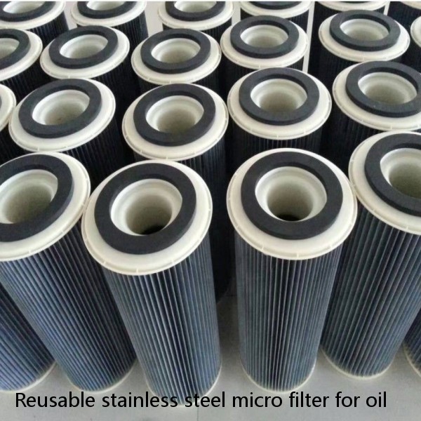Reusable stainless steel micro filter for oil