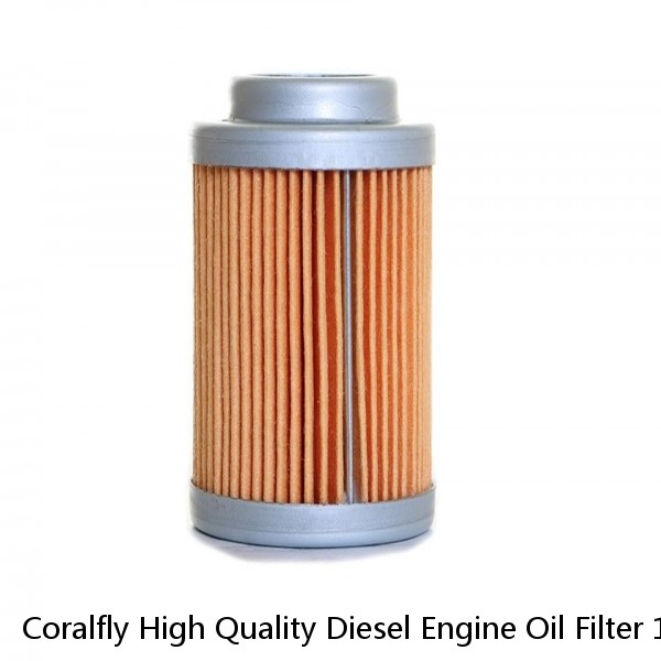 Coralfly High Quality Diesel Engine Oil Filter 1614806500